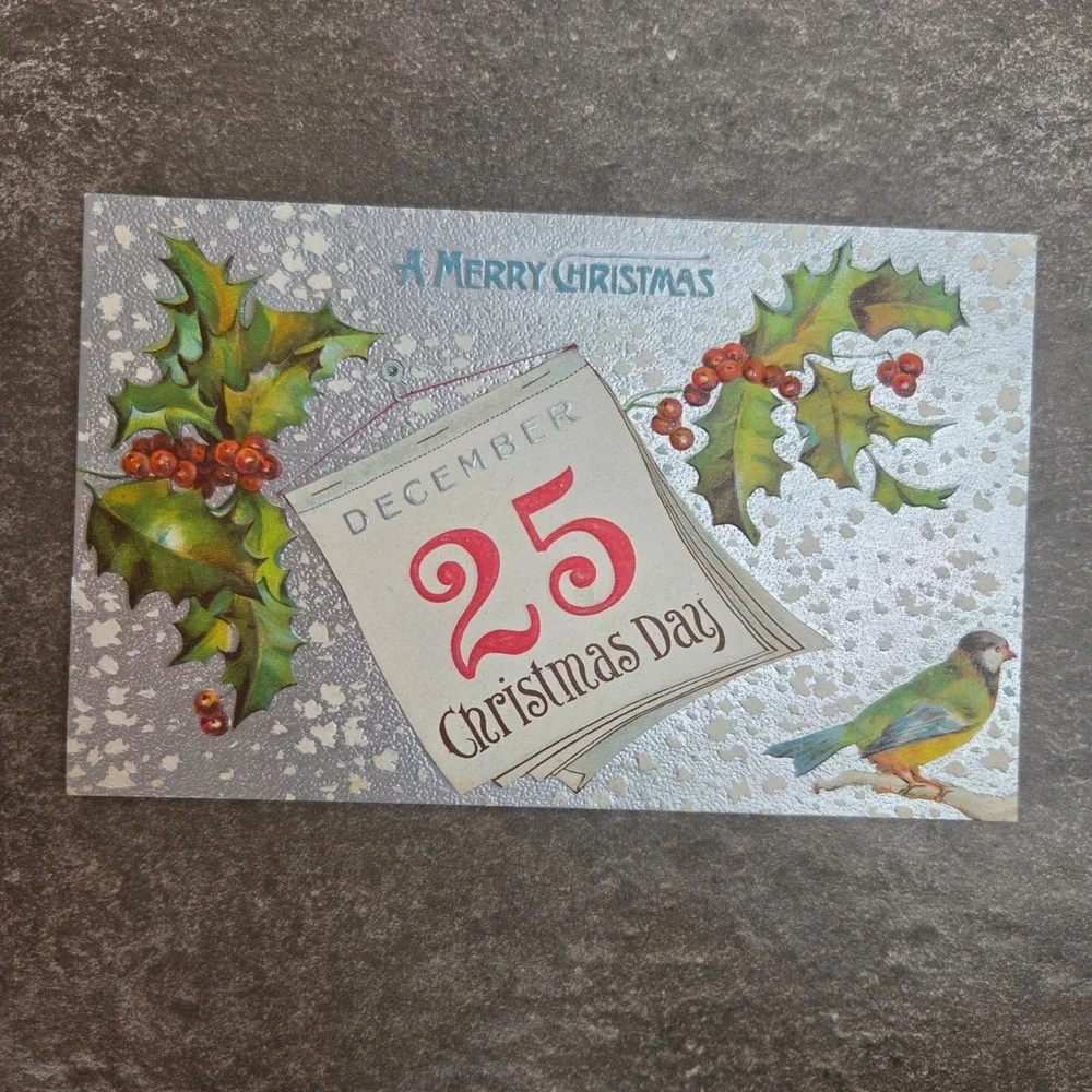 Antique Embossed Christmas Postcard December 25 Calendar Holly Bird Silver